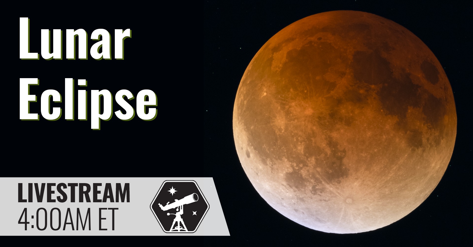 LIVE Views of the Total Lunar Eclipse Southwestern Pennsylvania Guide